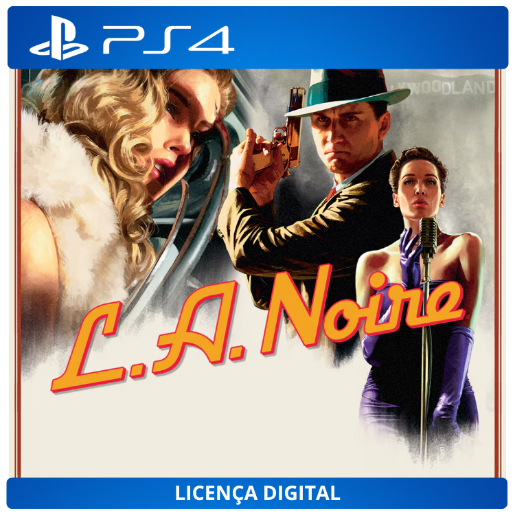 L.A. Noire - Licença Digital de Uso | PlayStation 4