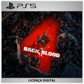 Back 4 Blood: Standard Edition - Licença Digital de Uso | PlayStation 5