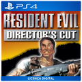 Resident Evil Director's Cut - Licença Digital de Uso | PlayStation 4