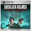 Sherlock Holmes The Awakened - Licença Digital de Uso | PlayStation 5