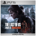 The Last of Us Parte II Remastered - Licença Digital de Uso | PlayStation 5