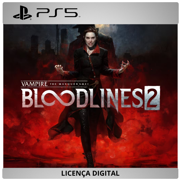 Vampire: The Masquerade - Bloodlines 2 - Licença Digital de Uso | PlayStation 5