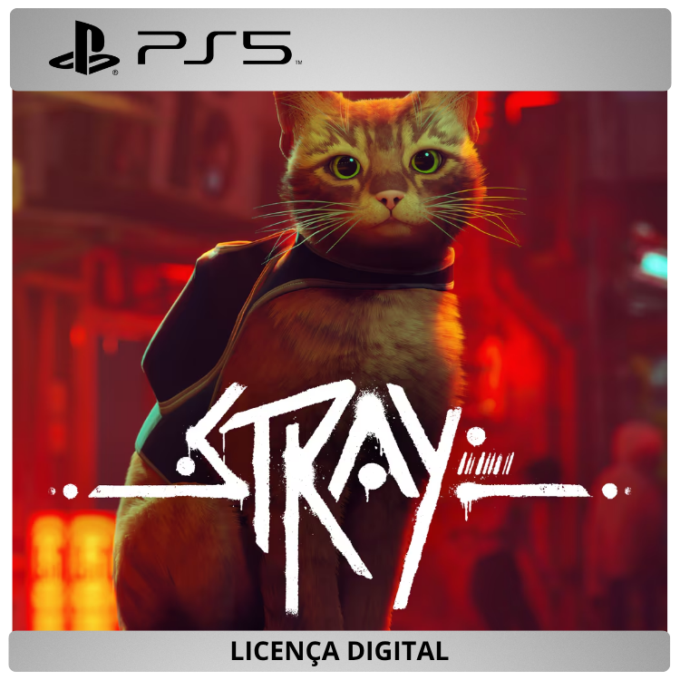 Stray - Licença Digital de Uso | PlayStation 5