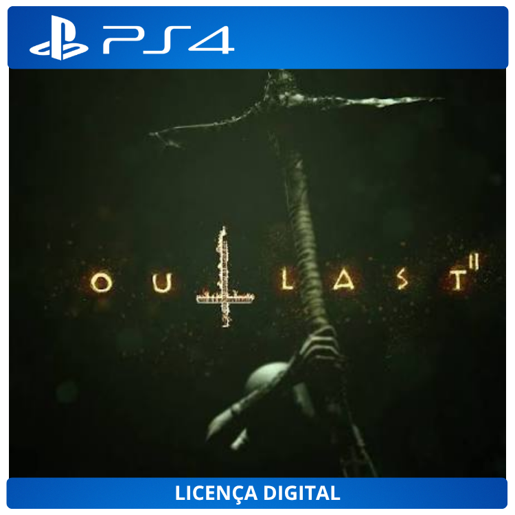 Outlast 2 - Licença Digital de Uso | PlayStation 4