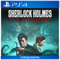 Sherlock Holmes The Awakened - Licença Digital de Uso | PlayStation 4