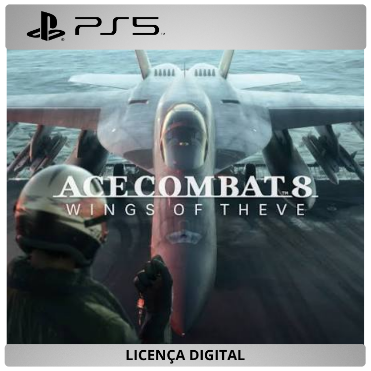 ACE COMBAT 8: WINGS OF THEVE - Licença Digital de Uso | PlayStation 5 (Pré-Vendas)