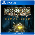 BioShock 2 Remastered - Licença Digital de Uso | PlayStation 4