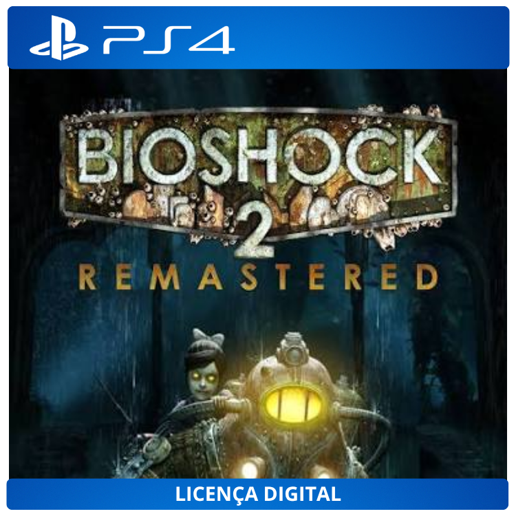 BioShock 2 Remastered - Licença Digital de Uso | PlayStation 4