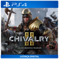 Chivalry 2 - Licença Digital de Uso | PlayStation 4