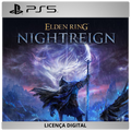 ELDEN RING NIGHTREIGN - Licença Digital de Uso | PlayStation 5