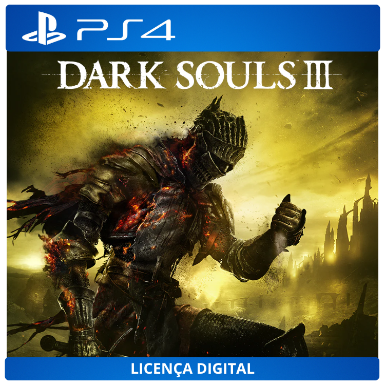 DARK SOULS III - Licença Digital de Uso | PlayStation 4