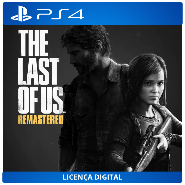 The Last Of Us - Licença Digital de Uso | PlayStation 4